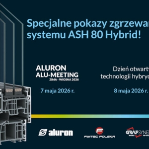 POKAZY ZGRZEWANIA SYSTEMU ASH 80 HYBRID W SHOWROOMIE ALURON